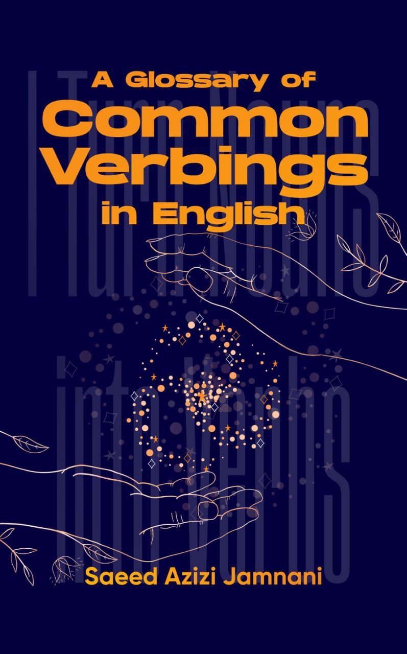A Glossary of Common Verbings in English