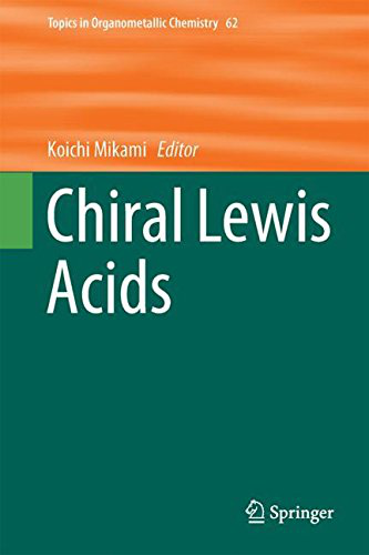 📝جزوه: Chiral Lewis Acids          🖊جمعی از نویسندگان                (نسخه کامل)✅