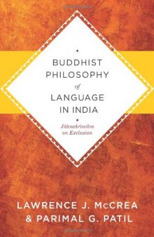 Buddhist Philosophy of Language in India: Jñānaśrīmitra on Exclusion-کتاب انگلیسی