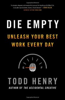 Die Empty: Unleash Your Best Work Every Day-کتاب انگلیسی