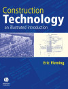 Construction Technology - An Illustrated Introduction [buildings, architecture-کتاب انگلیسی