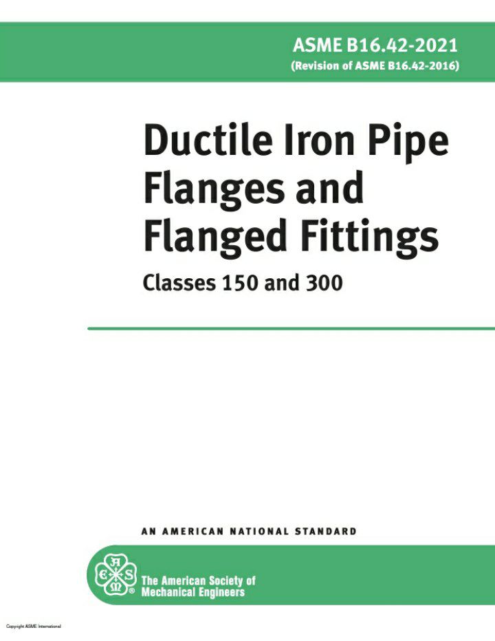استاندارد فلنج و اتصالات فلنجی چدنی کلاس ۱۵۰‌و ۳۰۰  💥☄ASME B16.42 2021  ✅Ductile Iron Pipe Flanges  and Flanged Fittings Classes  150 and 300