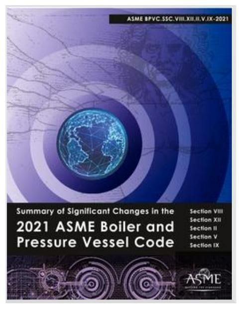 🟣تغییرات اصلی در استانداردهای ASME Sec VIII XII V IX  🌸Summary of Significant Changes in the 2021 ASME BPVC Sections VIII XII II V IX