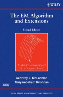 The EM Algorithm and Extensions (Wiley Series in Probability and Statistics)-کتاب انگلیسی