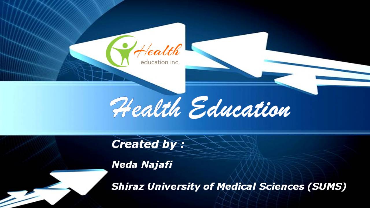   پاورپوینت آموزش بهداشت (Health Education)