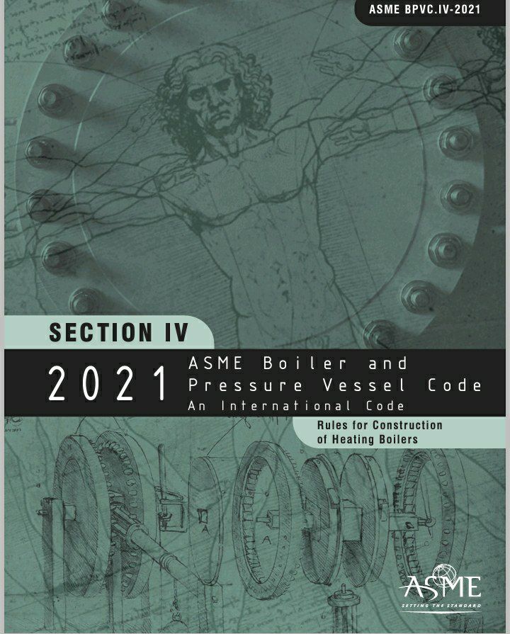 ❣️استاندارد ASME Sec IV ویرایش ۲۰۲۱  🔰ASME Sec IV 2021  🌺Rules for construction of heating boilers