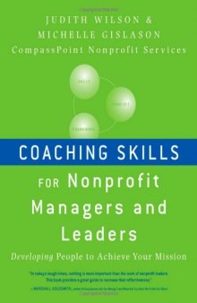 Coaching Skills for Nonprofit Managers and Leaders: Developing People to Achieve Your Mission (Josseybass)-کتاب انگلیسی
