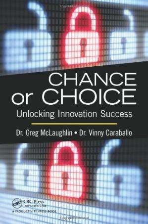 Chance or Choice: Unlocking Innovation Success-کتاب انگلیسی