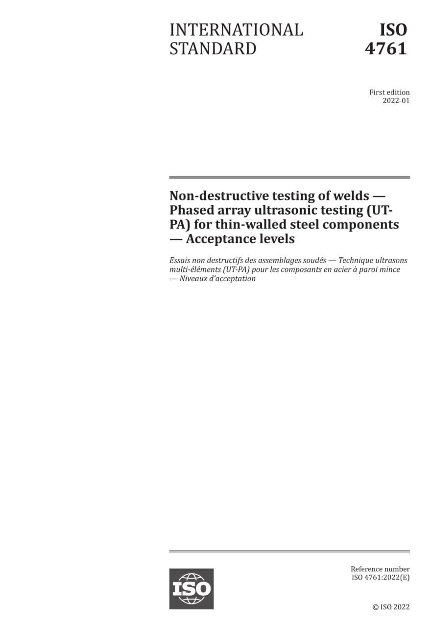 ♻️✏️ISO 4761 1st Edition 2022 ♻️استاندارد حد پذیرش PAUT برای قطعات فولادی ضخامت کم  ❤️Phased array ultrasonic testing (UTPA) for thin-walled steel components — Acceptance levels