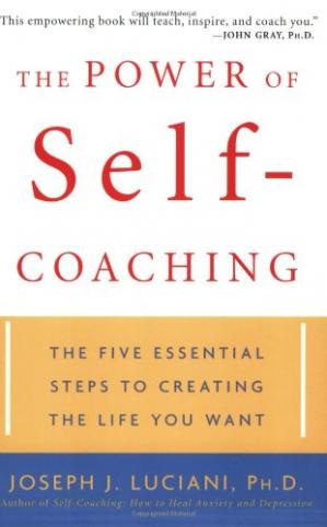 The Power of Self-Coaching: The Five Essential Steps to Creating the Life You Want-کتاب انگلیسی