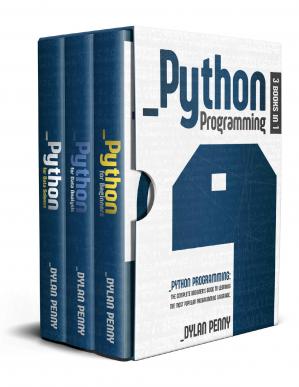 Python programming: 3 Books in 1: The Complete Beginner’s Guide to Learning the Most Popular Programming Language-کتاب انگلیسی
