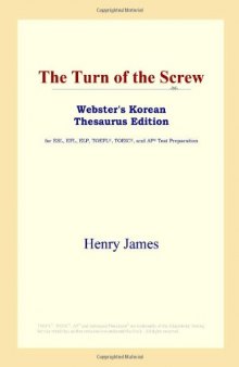 The Turn of the Screw (Websters Korean Thesaurus Edition)-کتاب انگلیسی