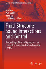 Fluid-Structure-Sound Interactions and Control: Proceedings of the 3rd Symposium on Fluid-Structure-Sound Interactions and Control-کتاب انگلیسی
