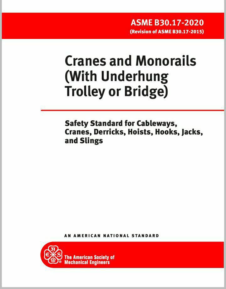 استاندارد جرثقیل های سقفی ویرایش 2020  💥ASME B30.17 2020  ✅Crane and Monorails with underhung trollet or bridge