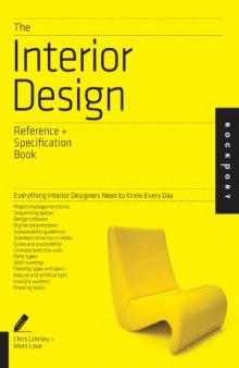 The Interior Design Reference & Specification Book. Everything Interior Designers Need to Know Every Day-کتاب انگلیسی