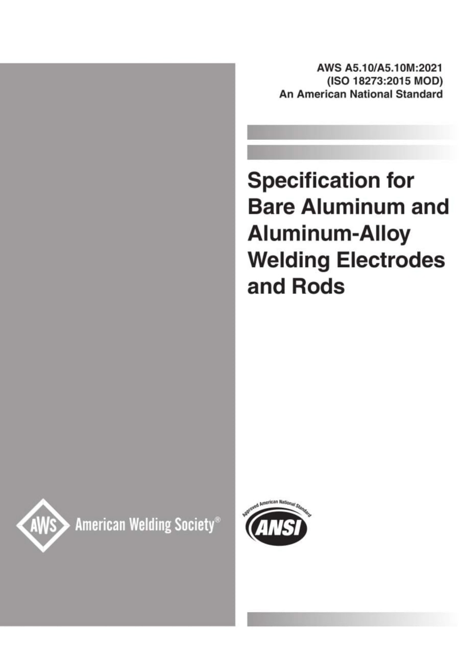 ♻️✏️AWS A5.10 2021   ❤️Specification for Bare Aluminum  and Aluminum Alloy Welding Electrodes and Rods