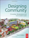 Designing Community: Charrettes, Masterplans and Form-based Codes-کتاب انگلیسی