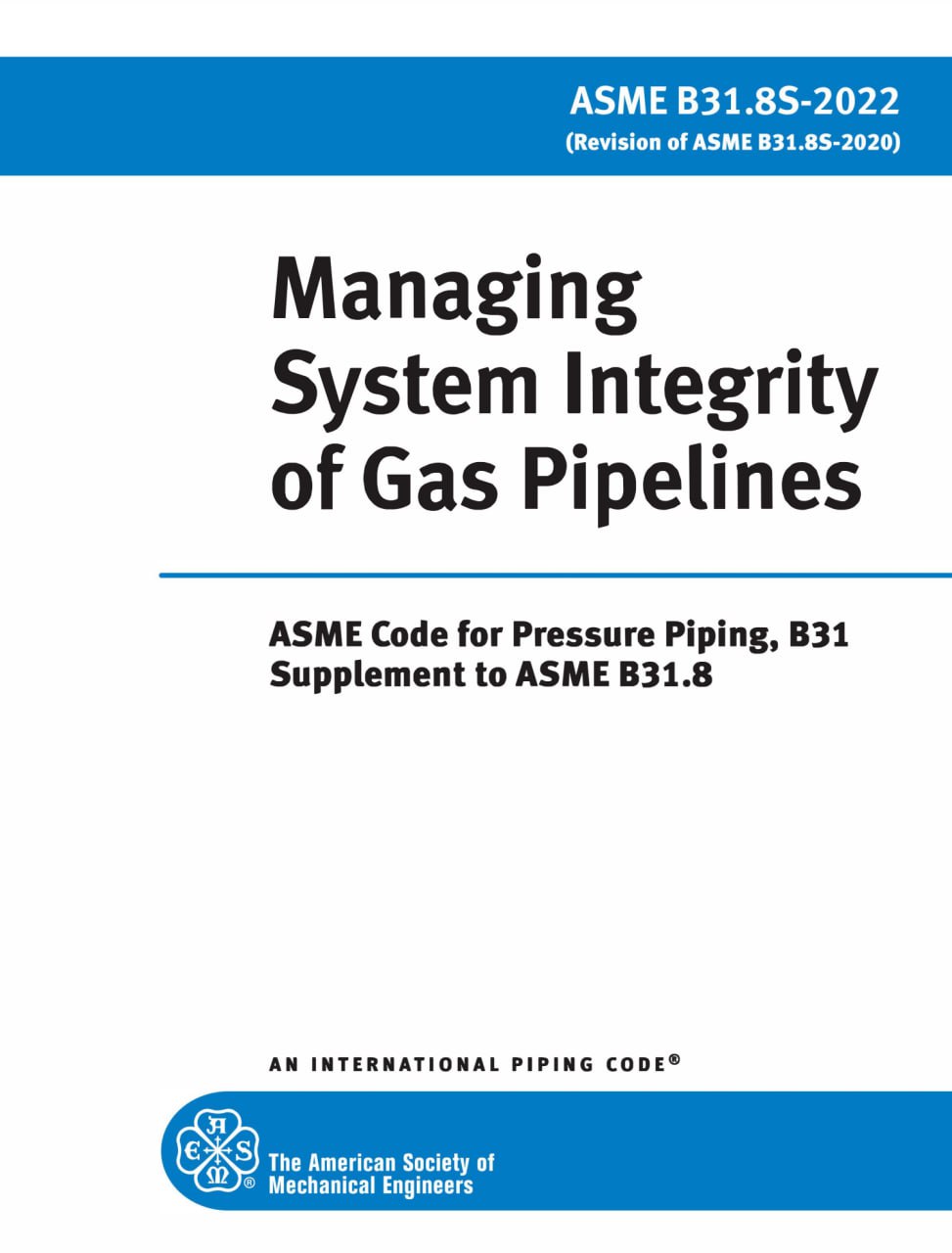 💜💚 استاندارد مدیریت اینتگریتی خطوط لوله گاز ویرایش 2022💚💜 💥ASME B31.8S  2022💥