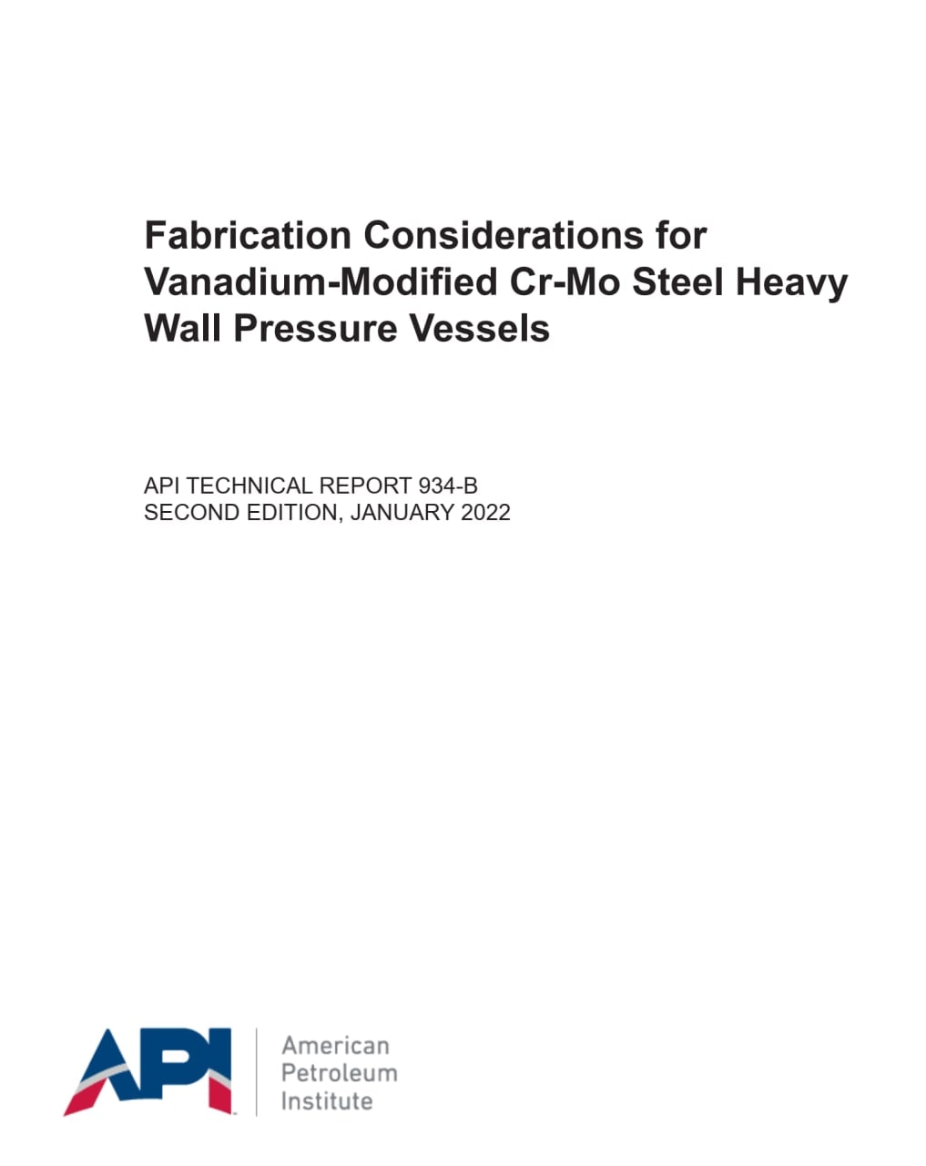 استاندارد ملاحظات خاص ساخت ظروف تحت فشار جدارضخیم کروم- مولی - وانادیوم ویرایش ژانویه 2022 ✅Fabrication Considerations for Vanadium-Modified Cr-Mo Steel Heavy Wall Pressure Vessels