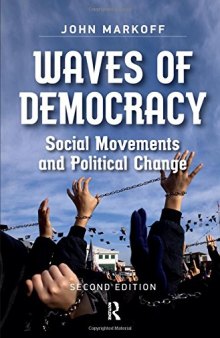 Waves of Democracy: Social Movements and Political Change, Second Edition-کتاب انگلیسی