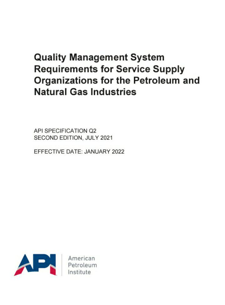 🟦برای اولین بار  💥API Spec Q2 2021  🌟Quality Management System Requirements for Service Supply Organizations for the Petroleum and Natural Gas Industries