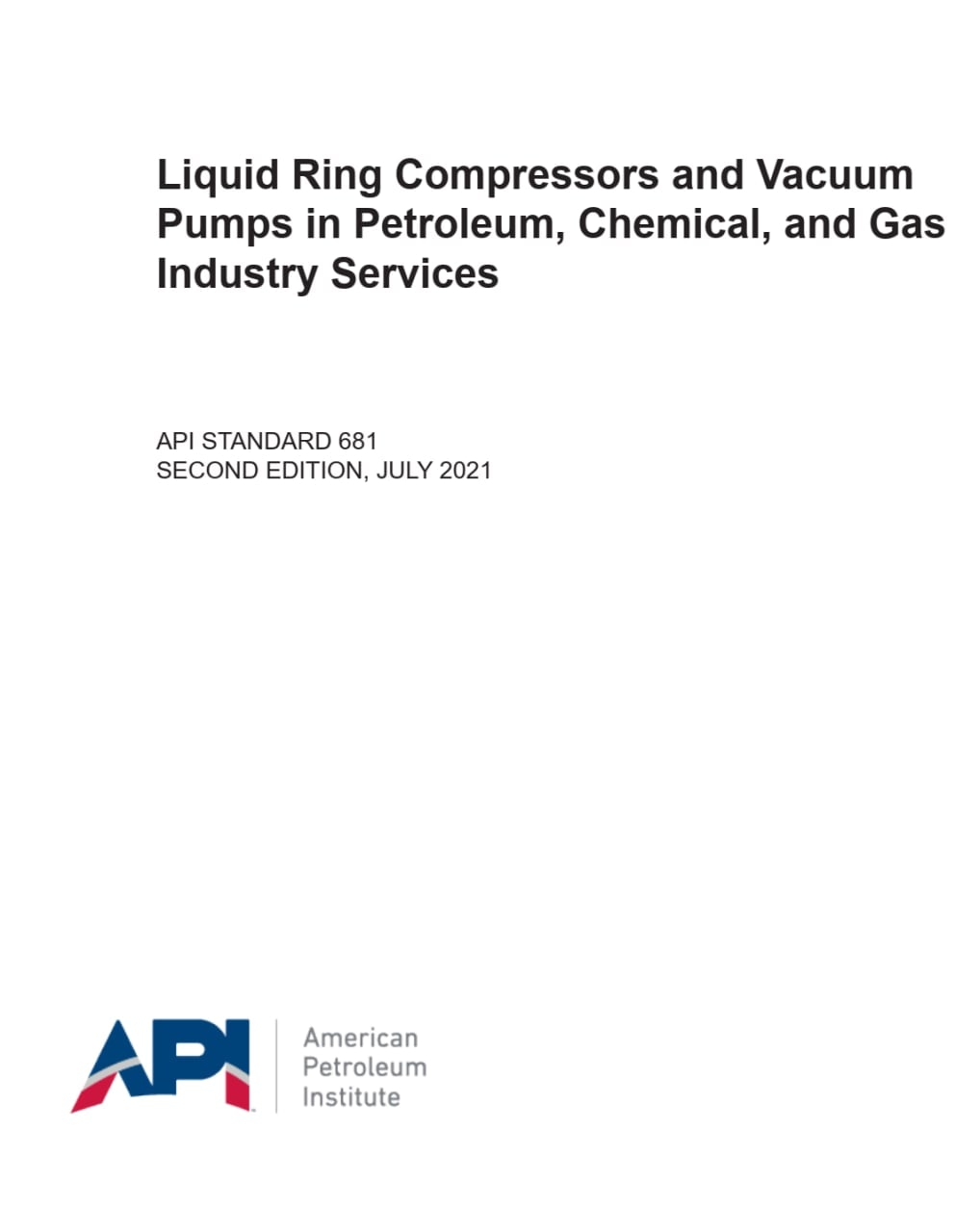 🟩 برای اولین بار  💥API STD 681 2021  🌞Liquid Ring Compressors and Vacuum Pumps in Petroleum, Chemical, and Gas Industry Services
