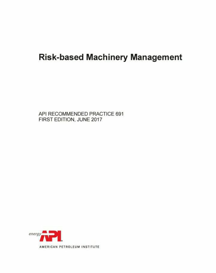 ویرایش اول استاندارد مدیریت ماشینری بر مبنای ریسک ویرایش 2017  💥API 691 2017  ✅Risk Based Machinery Management