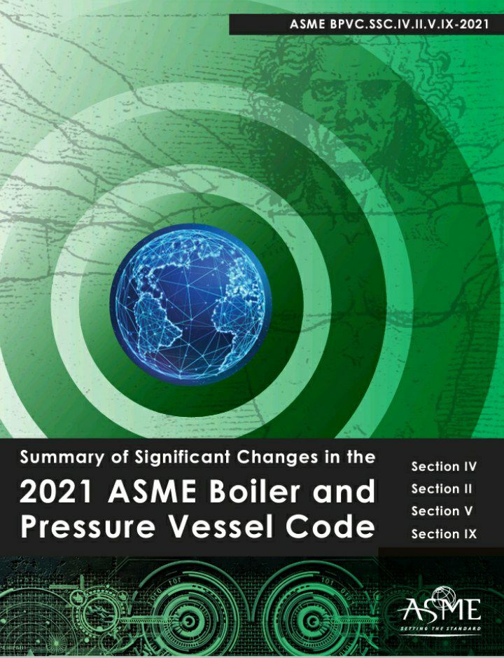 🟢تغییرات اصلی در استانداردهای ASME Sec IV  V و IX  🌼Significant changes ASME SEC IV II V IX.pdf
