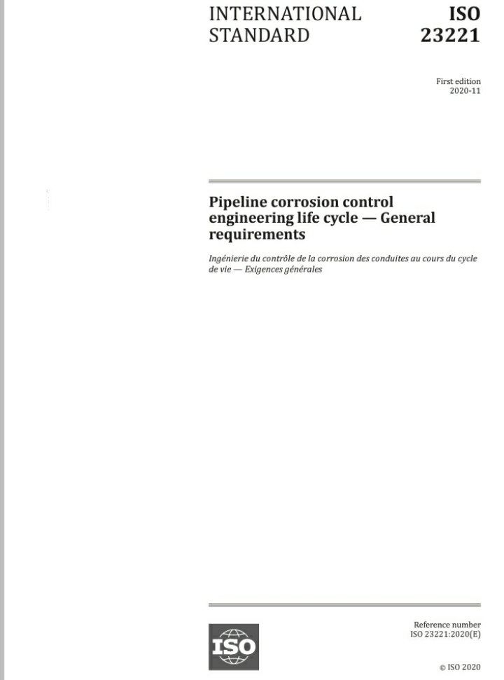 🟨اولین ویرایش استاندارد کنترل خوردگی خطوط لوله ایزو ۲۳۲۲۱ سال ۲۰۲۰🟨  🔰ISO 23221:2020 🌺Pipeline corrosion control engineering life cycle — General requirements