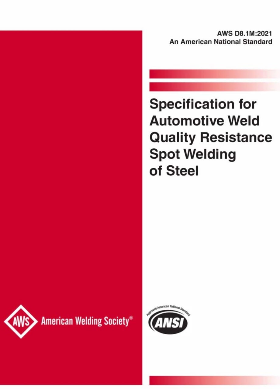 ✏️AWS D8.1M 2021   ❤️Specification for Automotive Weld Quality Resistance Spot Welding of Steel