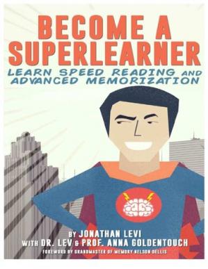 Become a SuperLearner: Learn Speed Reading & Advanced Memorization