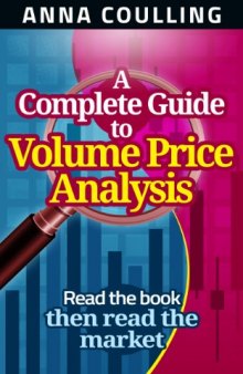 A Complete Guide To Volume Price Analysis-کتاب انگلیسی