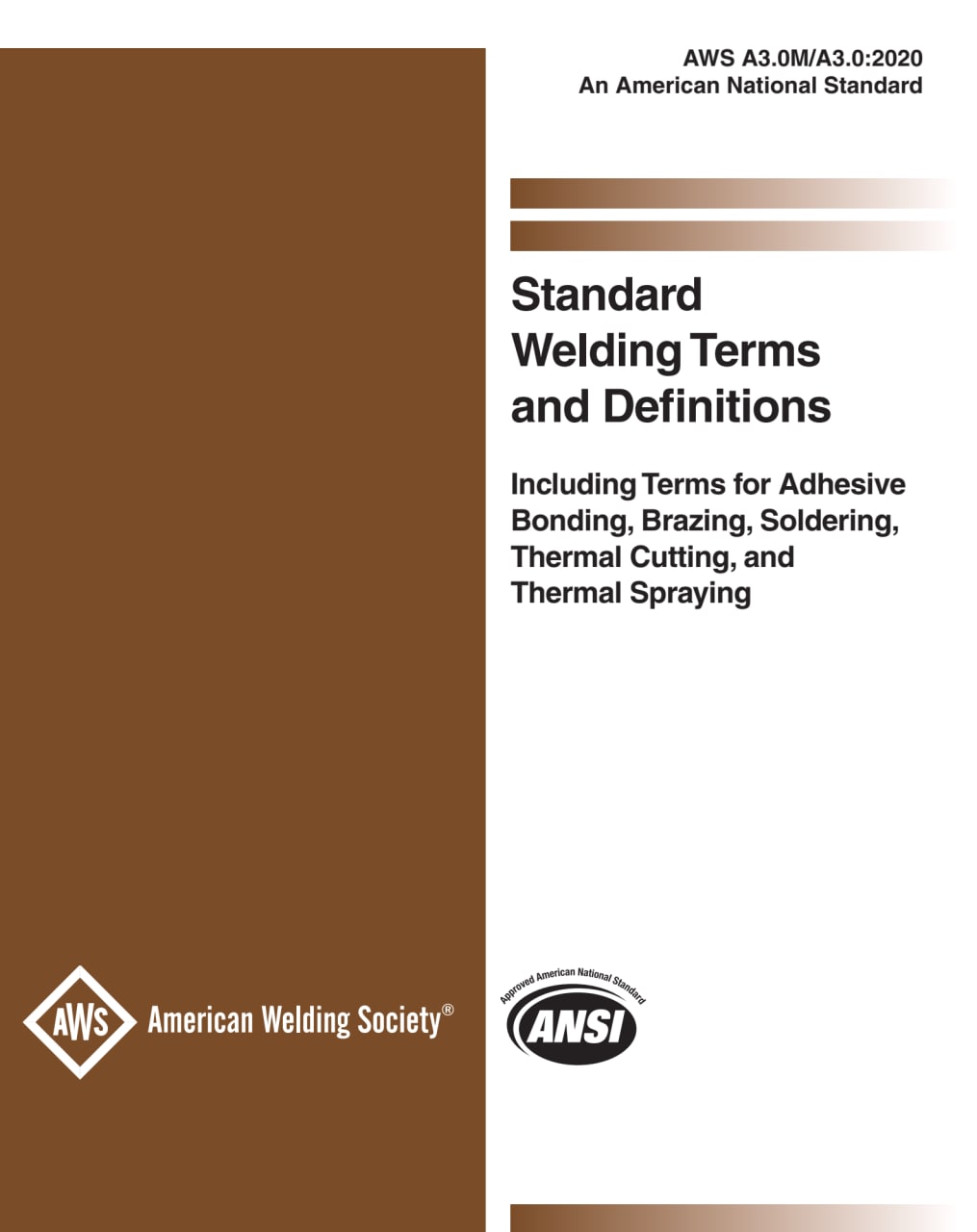 استاندارد واژگان و تعاریف مرتبط با جوشکاری AWS A3.0 ویرایش 2020  💥♻️✏️AWS A3.0 2020  ❤️Standard Welding Terms and Definitions