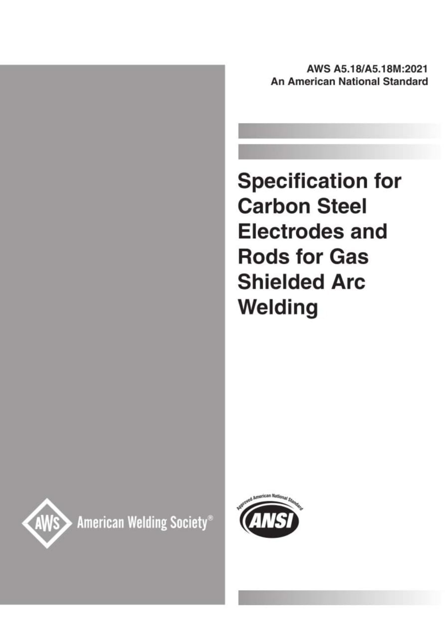 ♻️✏️AWS A5.18 2021   ❤️Specification for Carbon Steel Electrodes and Rods for Gas Shielding Arc Welding