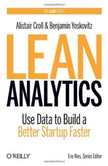 Lean Analytics: Use Data to Build a Better Startup Faster-کتاب انگلیسی