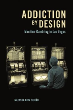 Addiction by design: machine gambling in Las Vegas-کتاب انگلیسی