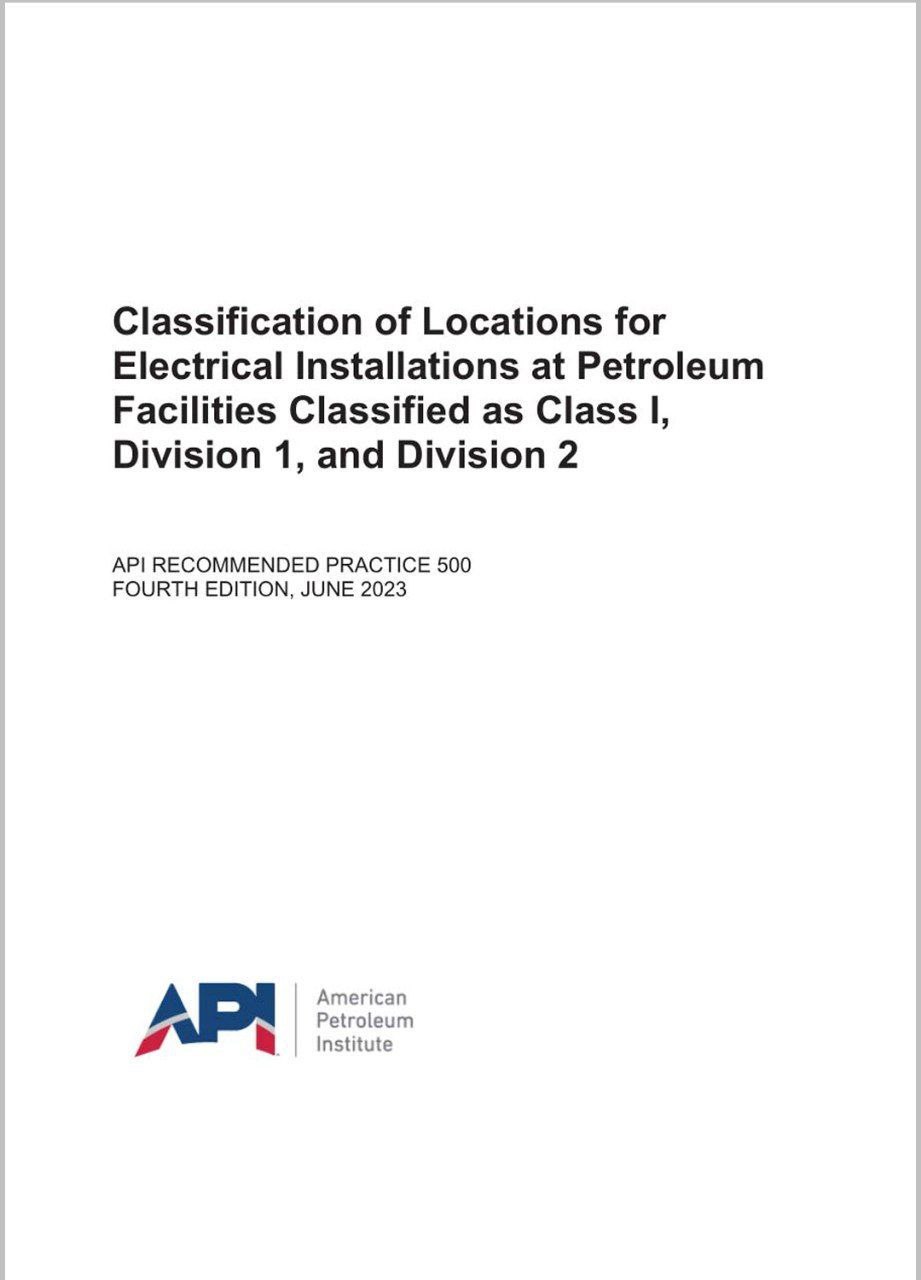 ⚫استاندارد کلاس بندی نواحی در تاسیسات ویرایش ۲۰۲۳  🏆API RP 500 2023 ☄️  🔰Classification of location for electrical installations at petroleum facilities class , 4 Edition 2023