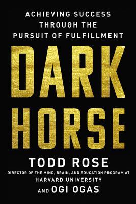 Dark Horse: Achieving Success Through the Pursuit of Fulfillment-کتاب انگلیسی