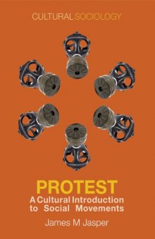 Protest: A Cultural Introduction To Social Movements-کتاب انگلیسی