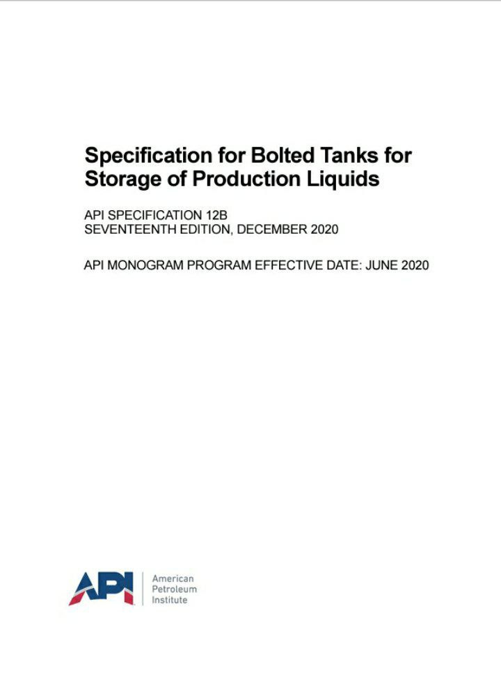 استاندارد مخازن ذخیره پیچی  💥☄️API 12B 2020  ✅API SPEC 12B Specification for Bolted Tanks for Storage of Production Liquids