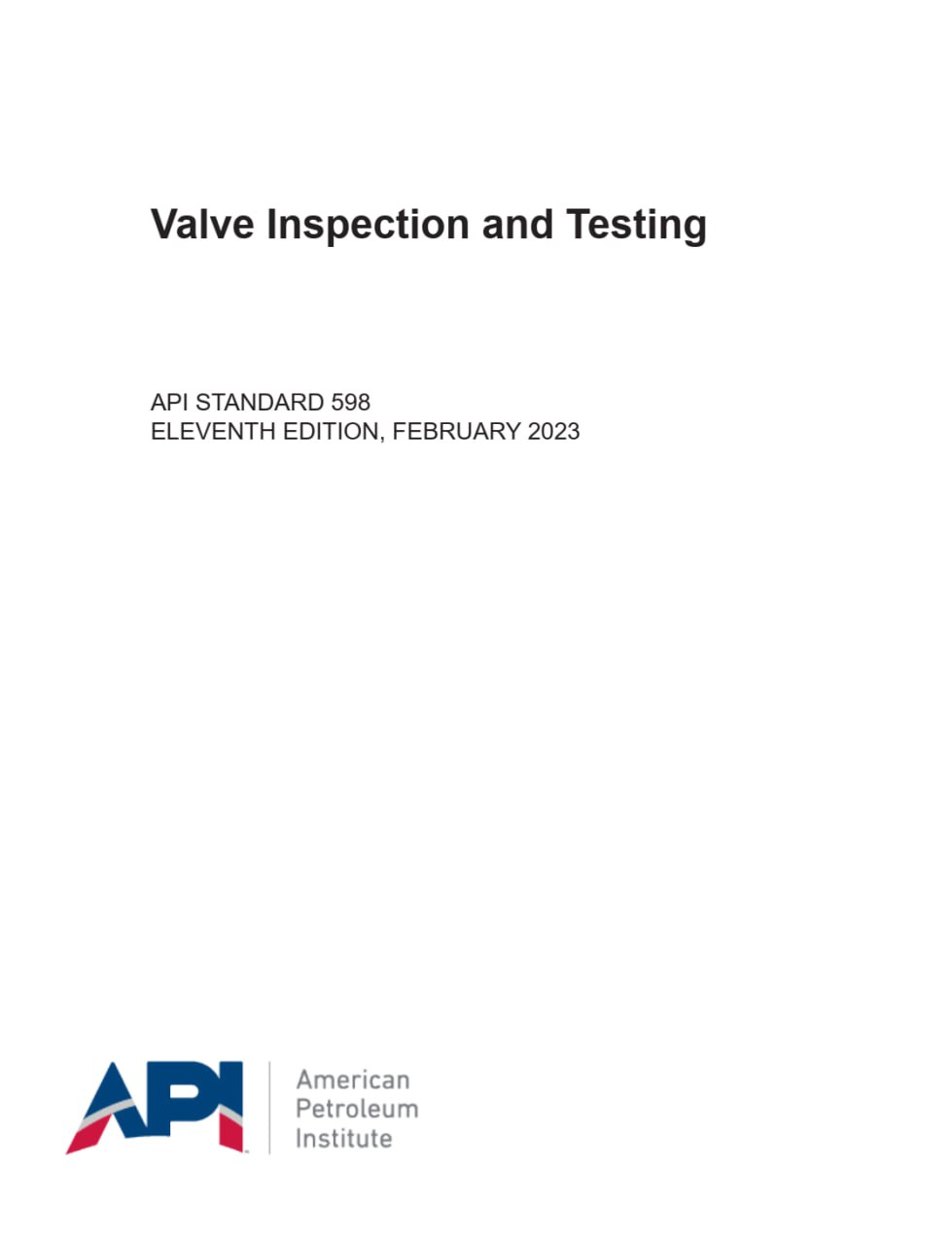 دانلود استاندارد داغ بازرسی و تست ولوها ویرایش فوریه 2023  ✅ API 598 2023  💥Valve Inspection and Testing