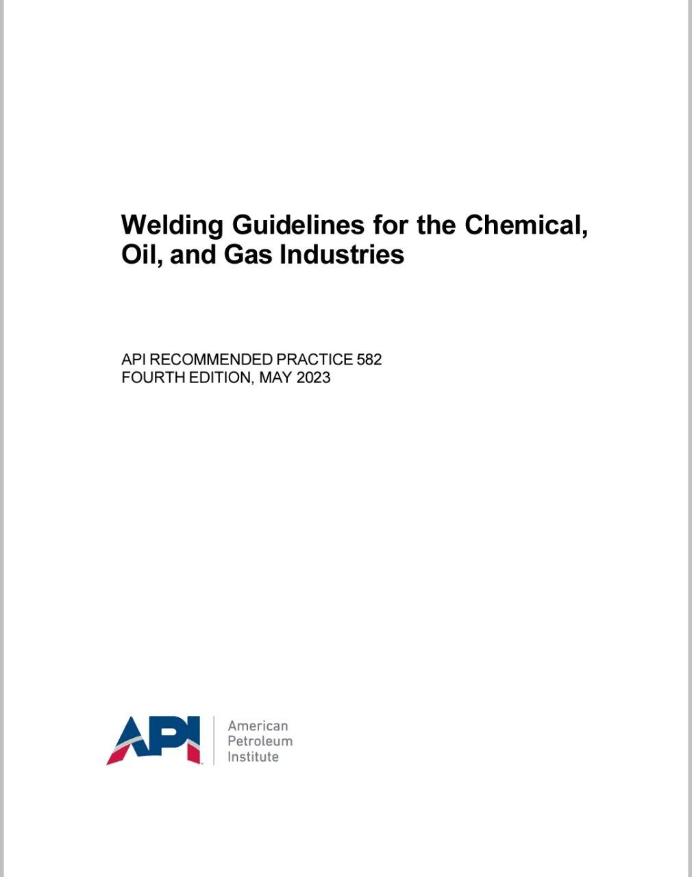 💕 استاندارد زیوس جوشکاری ویرایش ۲۰۲۳💕  💥الزامات جوشکاری در صنایع نفت گاز  🌟API 582 2023☄️  🔰Welding  Guidelines  for  the  Chemical, Oil,