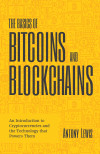 The Basics of Bitcoins and Blockchains: An Introduction to Cryptocurrencies and the Technology that Powers Them-کتاب انگلیسی