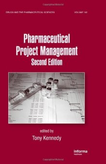 Pharmaceutical Project Management, 2nd edition (Drugs and the Pharmaceutical Sciences)-کتاب انگلیسی