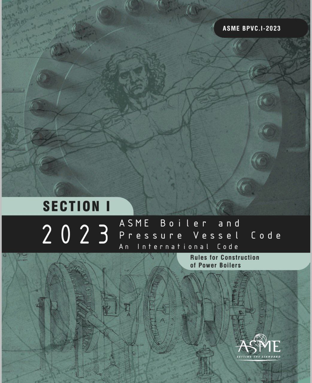 💙استاندارد ساخت  بویلرهای نیروگاهی ASME Sec I  ویرایش 2023💙  🔰ASME Sec I  2023  🌺Rules for Constructionof Power Boilers