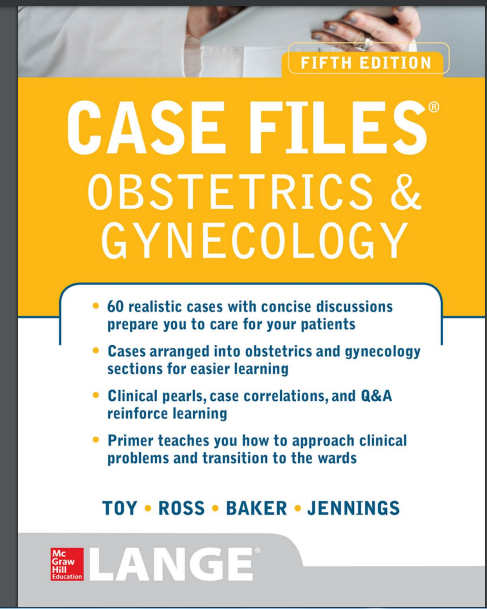 Case Files Obstetrics and Gynecology, Fifth Edition