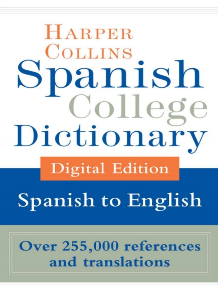 Harper Collins Spanish-English College Dictionary