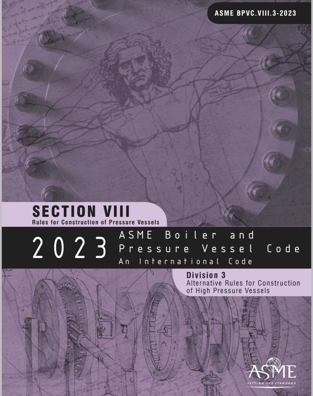 ❤️استاندارد ظروف تحت فشار ASME Sec VIII Div3 ویرایش 2023❤️  🔰ASME Sec VIII Div 3  2023   🌺Pressure Vessel Code ASME Sec VIII Div 3  2023