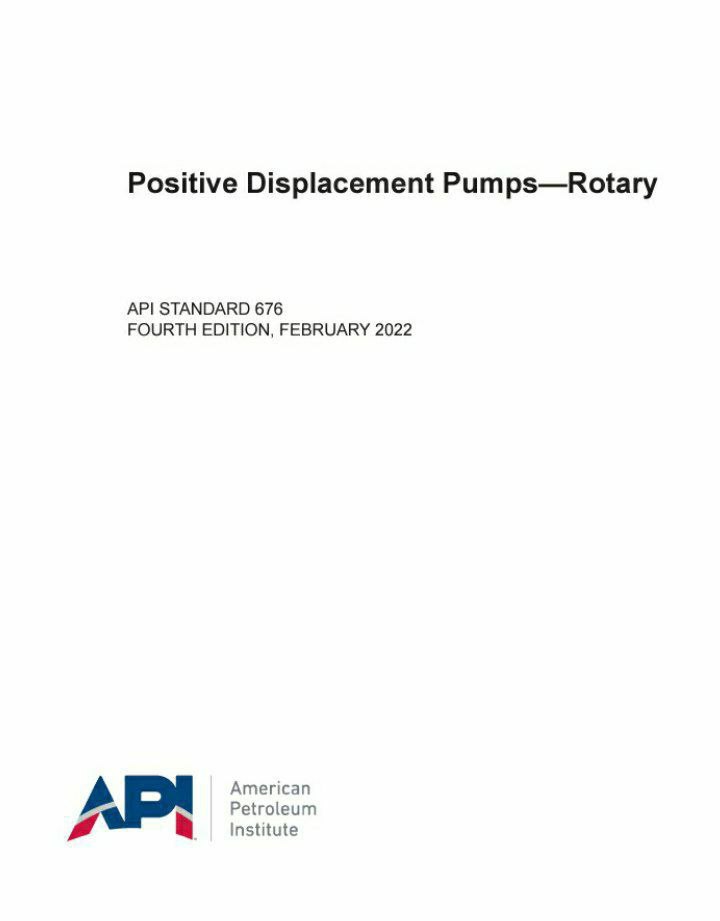استاندارد پمپ‌های جابجایی مثبت ویرایش ۲۰۲۲ 💥API 676 2022  ✅Positivw Displacement Pumps  Rotary  2022