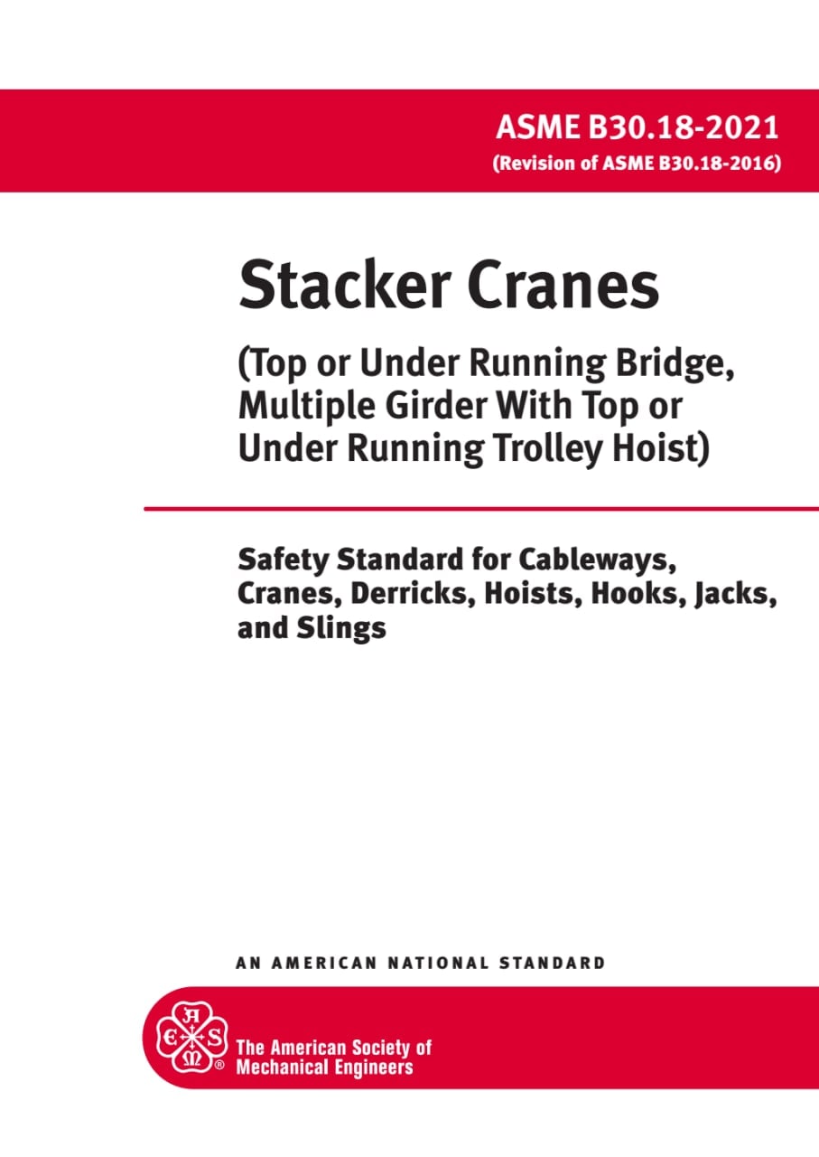 ✏️ASME B30.18 2021  ❤️Sracker Cranes ( Top or Under Running Bridge, Multiple Grid with top or Under Running Trolley Hoist)